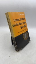 France, Germany and the New Europe 1945-1967 F. Roy Willis Mass Market Paperb... picture