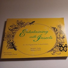 Entertaining with Insects: The Original Guide to Insect Cookery by Ronald Taylor picture