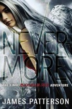 Nevermore: The Final Maximum Ride Adventure (Book 8) - Hardcover - VERY GOOD picture