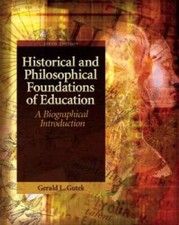 Historical and Philosophical Foundations of Education: A Biographical Int - GOOD picture