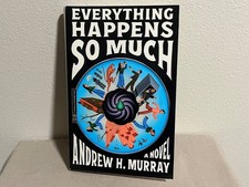 Everything Happens So Much by Andrew H. Murray - Nov 2026 Advanced Reader's Copy picture