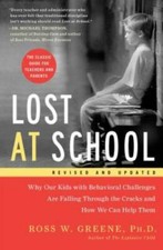 Lost at School: Why Our Kids with Behavioral Challenges are Falling Throu - GOOD picture