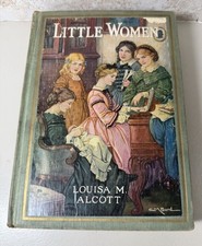 Antique 1926 Little Women Louisa May Alcott Winston CM Burd Illustrated Hardback picture