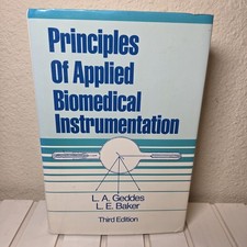 1989 Principles Applied Biomedical Instrumentation Geddes Baker 3rd Ed 1st Print picture