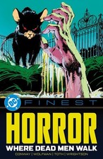 PRESALE Horror DC Finest Collection Where Dead Men Walk DC Comics TPB Paperback picture