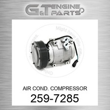 259-7285 AIR COND. COMPRESSOR fits CATERPILLAR (NEW AFTERMARKET) picture