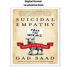 Suicidal Empathy: Dying to Be Kind, Gad Saad 2026 picture