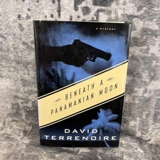 Beneath a Panamanian Moon David Terrenoire Mystery First Edition Hardcover picture