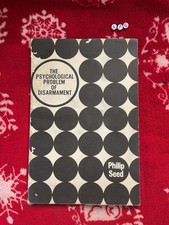 The Psychological Problems Of Disarmament Philip Seed 1966 picture
