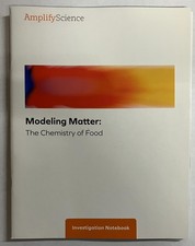 Amplify Science: Modeling Matter, The Chemistry of Food (NEW, SHIPS FREE) picture