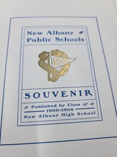 Rare 1900 1904 NEW ALBANY HIGH SCHOOL YEARBOOK NEW ALBANY, INDIANA + 2 Pictures picture