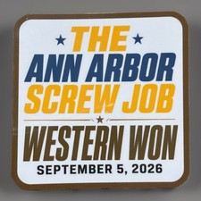Ann Arbor Screw Job Western Michigan Broncos Won 00:00 Magnet 3” picture