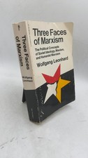 Three Faces of Marxism: The Political Concepts of Soviet Ideology, Maoism, an... picture