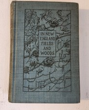 1896 1st Ed. In New England Fields and Woods Rowland Robinson Antique HC picture