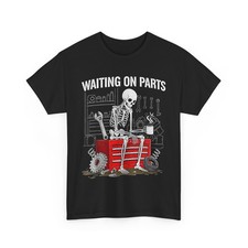 Funny Waiting On Parts Mechanic Skeleton Auto Repair Life T-Shirt picture