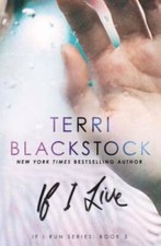 If I Live (If I Run Series) - Paperback By Blackstock, Terri - GOOD picture
