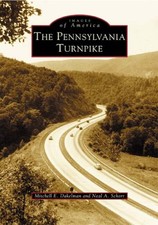 NEW Arcadia Publishing The Pennsylvania Turnpike, PA 9780738535326 Images of Ame picture