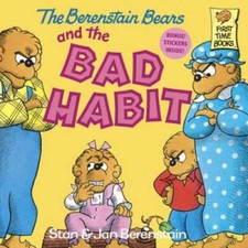The Berenstain Bears and the Bad Habit - Paperback By Berenstain, Stan - GOOD picture