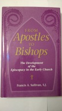From Apostles to Bishops: The Development of the Episcopacy in the Early Church picture