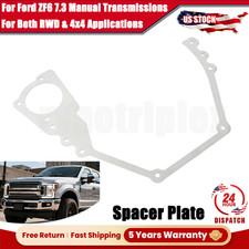 For Ford ZF6 ZF6-650/ZF6-750 7.3 Manual Both RWD & 4x4 Applications Spacer Plate picture