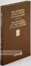 Hendrik D L Vervliet / POST-INCUNABULA AND THEIR PUBLISHERS IN THE LOW COUNTRIES picture