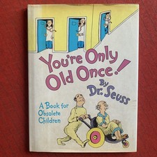 You're Only Old Once-Dr. Seuss- First Edition/1st Printing DJ Vintage 1986 Book picture