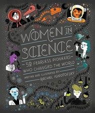 Women in Science: 50 Fearless Pione..., Rachel Ignotofs picture