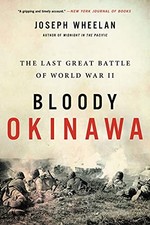 Bloody Okinawa: The Last Great Battle of World War II picture