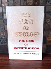 Tao of Sexology: The Book of Infinite Wisdom by Dr. Stephen T. Chang (Hardcover) picture