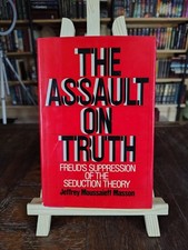 The Assault on Truth Jeffrey Masson HC DJ Rare 1st Ed 1st Printing 1984 picture