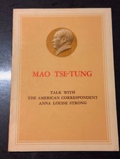 Mao Tse-Tung, TALK WITH THE AMERICAN CORRESPONDENT ANNA LOUISE STRONG, Very Rare picture