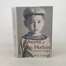 Dreams of My Mothers Joel L A Peterson Signed Adoption Memoir picture