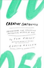 Creative Confidence: Unleashing the Creative Potential Within Us All - VERY GOOD picture