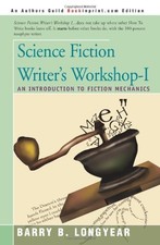 Science Fiction Writer's Workshop-I: An Introduction to Fiction Mechanics picture