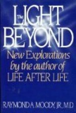 The Light Beyond - Hardcover By Raymond Moody - GOOD picture
