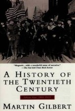 A History of the Twentieth Century: Volume 1, 1900-1933 - Paperback - GOOD picture