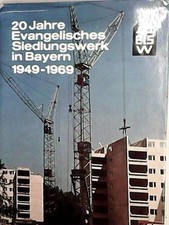20 Jahre Evangelisches Siedlungswerk in Bayern 1949-1969. [ESW] Evangelisches Si picture