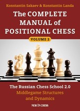 The Complete Manual of Positional Chess: The Russian Chess School 2.0 - Midd... picture