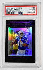 2005 Topps Chrome #153 Peyton Manning Black Refractor /100 PSA 8 NM-MT Colts HOF picture