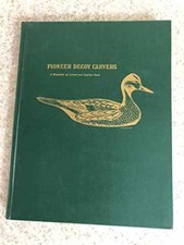 Pioneer Decoy Carvers: A - Hardcover, by Berkey Barry R. - Acceptable j picture