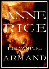 The Vampire Armand : The Vampire Chronicles (Rice, Anne, Vampire - VERY GOOD picture