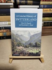 A Concise History of Switzerland: Clive H. Church 2014 Hardcover  picture
