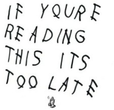 If You're Reading this It's Too Late by Drake (CD, 2015) picture