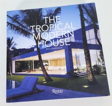 The Tropical Modern House Raul Barreneche Caribbean Brazil Costa Rica Singapore picture