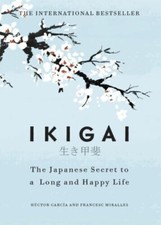 Ikigai The Japanese Secret to a Long and Happy Life  USA STOCK picture