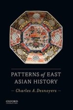Patterns of East Asian History - Paperback By Desnoyers, Charles A. - GOOD picture