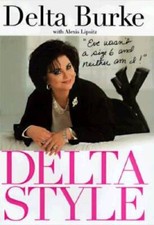 Delta Style: Eve Wasn't a Size 6 and Neither Am I - Hardcover - GOOD picture