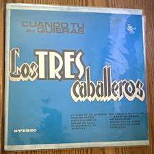 LOS TRES CABALLEROS RAÚL SHAW MORENO-CUANDO TÚ ME QUIERAS VINYL LP 12