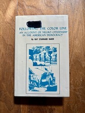 Following the Color Line by Ray Stannard Baker Hardback Book 1973 Reprint picture