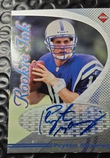 1998 Collector's Edge 1st Place - Rookie Ink Peyton Manning (AU, RC) picture